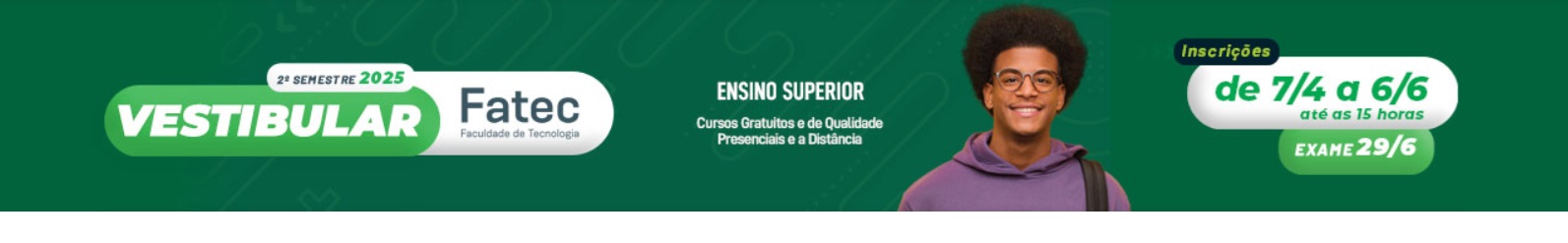 Fatec SBC Vestibular 2º Semestre 2025